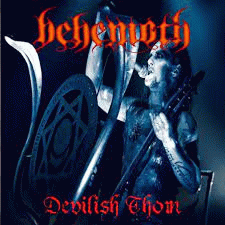 Behemoth (PL) : Develish Thorn